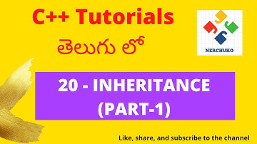 20 - Inheritance in Telugu (Part - 1) || Learn C++ in Telugu