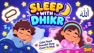 SLEEP WITH DHIKR! Peaceful Hearts, Sweet Dreams| Islamic Bedtime Songs& Cartoons for Kids| Abu & Zay screenshot 5