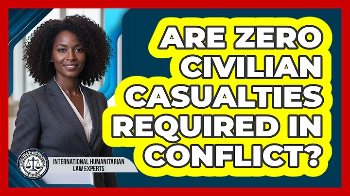 Are Zero Civilian Casualties Required In Conflict?