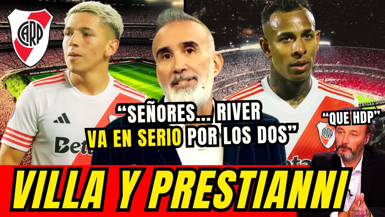 ¡GALLARDO RE LOCO! RIVER VA EN SERIO POR VILLA Y PRESTIANNI PORQUE SE CANSARON DE MAHER CARRIZO