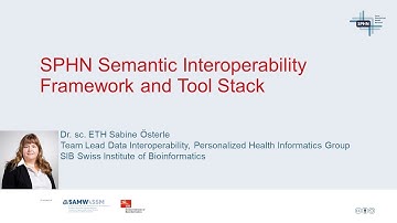 SPHN Semantic Interoperability Framework and Toolstack