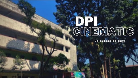 DHAKA POLYTECHNIC INSTITUTE || CINEMATIC VIDEO || SHOT ON IPHONE
