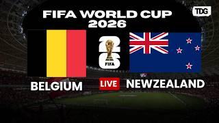 WATCH LIVE: Belgium vs New Zealand | FIFA World Cup 2026 Group A Clash