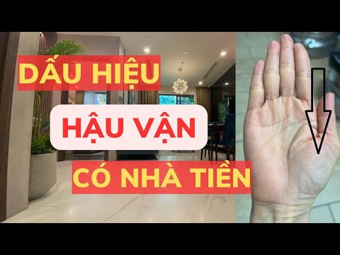 dấu hiệu hậu vận có nhà tiền