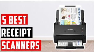 Details ✅BEST RECEIPT SCANNERS 2024 | A guide to choosing the best receipt scanner Guide