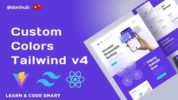 How to Add Custom Colors in Tailwind V4 CSS Like a PRO! 2025