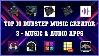 Top 10 Dubstep Music Creator 3 Android Apps screenshot 4