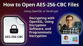 How to Open AES-256-CBC Files (AES-256-CBC Encrypted)
