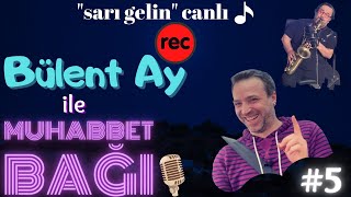 Muhabbet Baği Sari Geli̇n (Canlı Müzik , Saksafon Volkan Şanda)