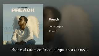 Preach - John Legend (Español)