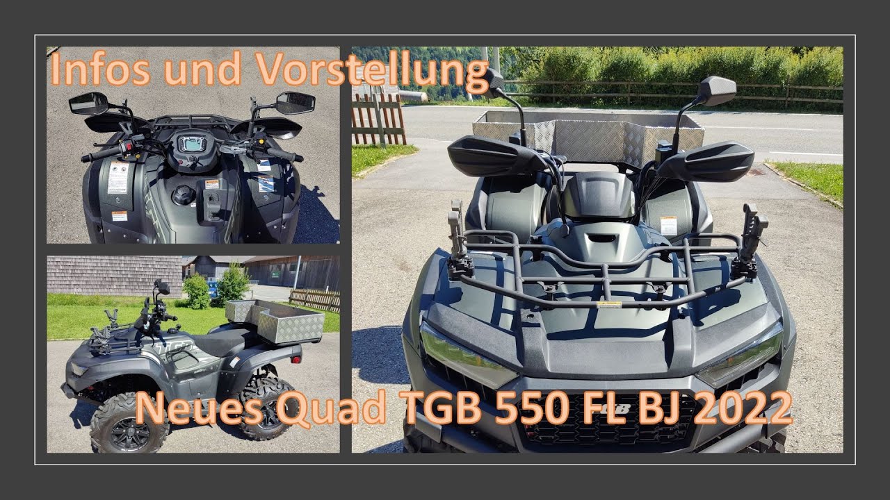 TGB 550 FL 4x4 Baujahr 2022 Vorstellung des neuen Quads