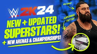WWE 2K24: 17 New & Updated Superstars, Attire Updates, Championships & Arenas!
