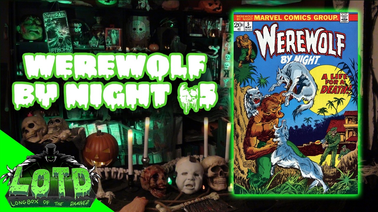 Werewolf by Night #5 - Longbox of the Damned