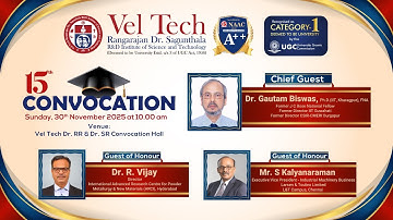 Vel Tech 15th Convocation 2025 | Day 2 | Live