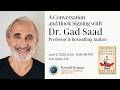 Conversation with Dr. Gad Saad