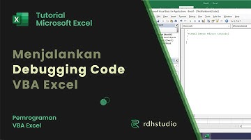 Debugging VBA Excel - Tutorial Micosoft Excel - Pemrograman VBA
