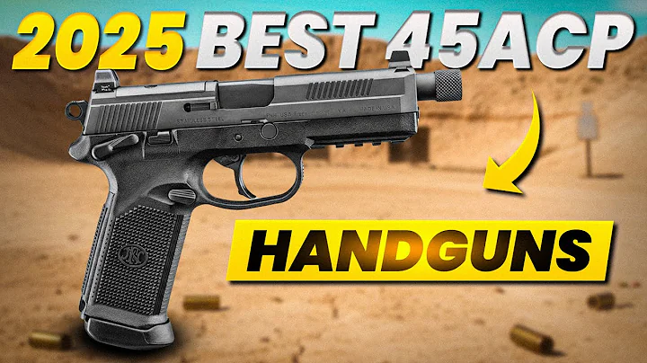 TOP 10 Best .45 ACP handguns in 2025!