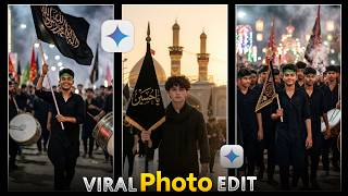 Trending Instagram Muharram AI Photo Editing Tutorial 2026 | Karbala AI Image Prompt | Google Gemini screenshot 3