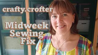 Midweek Sewing Fix