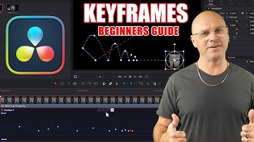 Keyframing in DaVinci Resolve Beginner’s Tutorial