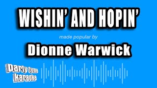 Dionne Warwick - Wishin' And Hopin' (Karaoke Version)