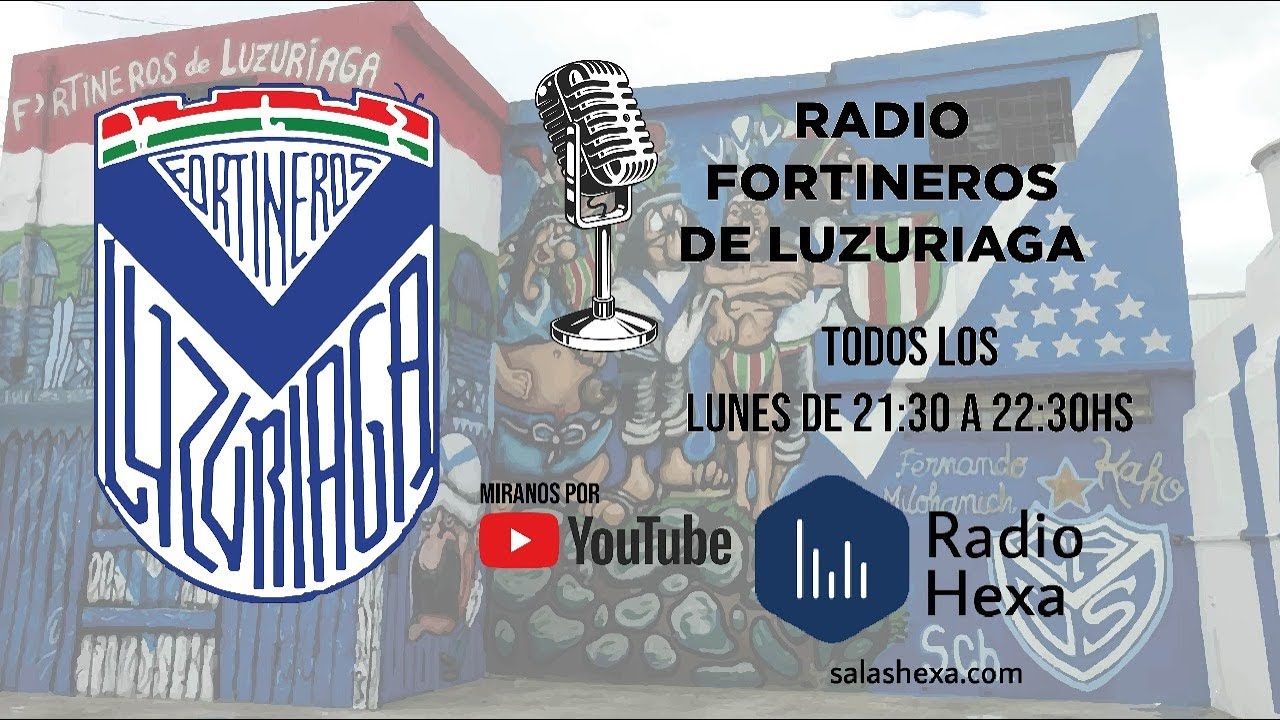 RADIO FORTINEROS DE LUZURIAGA➯ Lunes 21:30hs