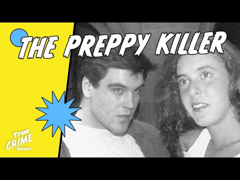 The Preppy Killer: Murder in Central Park