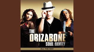 Video thumbnail of "Drizabone Soul Family - Girlfriendz"