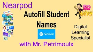 Nearpod Autofill Student Names