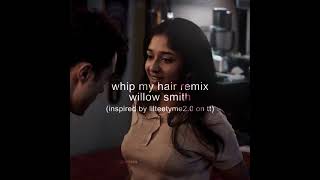 whip my hair (tik tok remix)