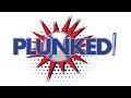 PLUNKED! S03 E12