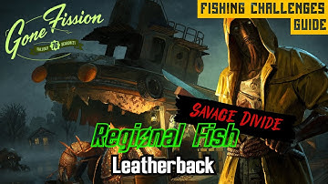 Fallout 76 | Fishing Challenges Guide | Regional Fish | Savage Divide | Leatherback |
