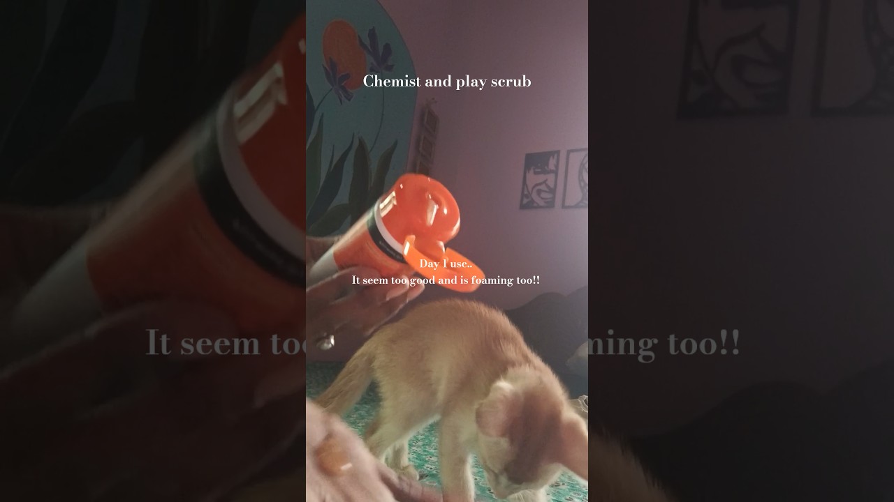 review of chemist and play scrub 