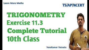 10th Class | Maths | TRIGONOMETRY | Exercise 11.3 | Complete Tutorial.