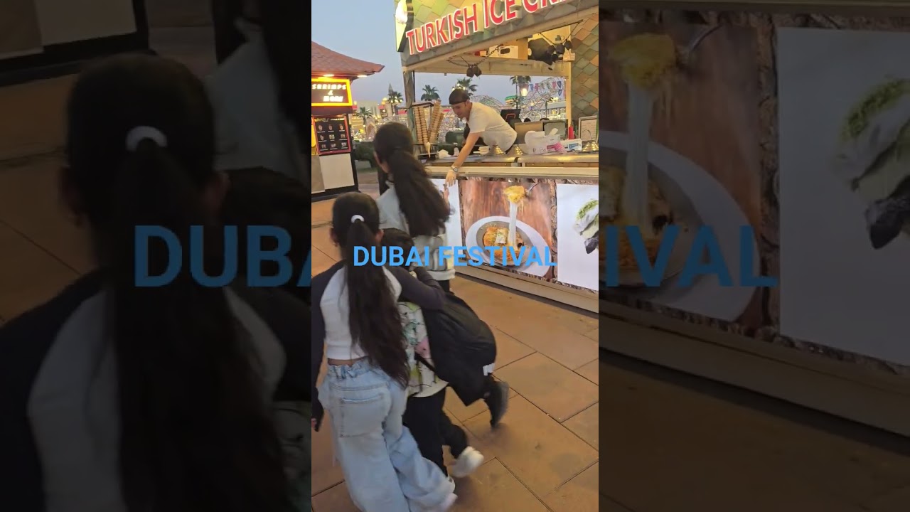 DUBAI FESTIVAL|ICE-CREAM SHOP|TURKISH