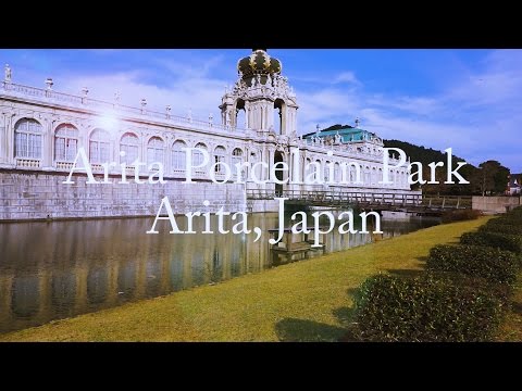 Arita Porcelain Park - 有田有田ポーセリンパーク