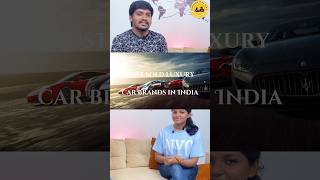Top 4 Luxury Car Brands In India Bwt Biscuitswithtea