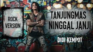 TANJUNGMAS NINGGAL JANJI - Didi Kempot | Cover Rock Metal Version