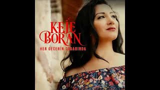Keje Boran - Her Gecenin Sabahında © 2020 [Ulusu Müzik]