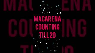 IAME | Macarena Counting Till 20