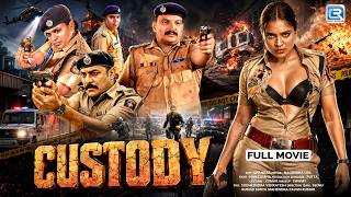 CUSTODY (2026) New Released Full Action Thriller South Hindi Dubbed Movie | New South Movie 2026