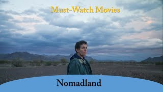 Must-Watch Movies [part 2]: Nomadland - 2020 | Wayfaring stranger