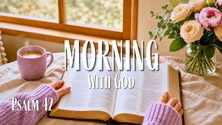 Start Your Day with God ☕️🌿 Gentle Morning Worship for Quiet Time & Prayer