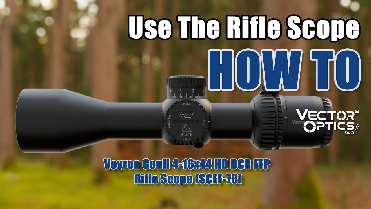 How to use the Veyron GenII 4–16x44 HD DCR FFP Rifle Scope(SCFF-78