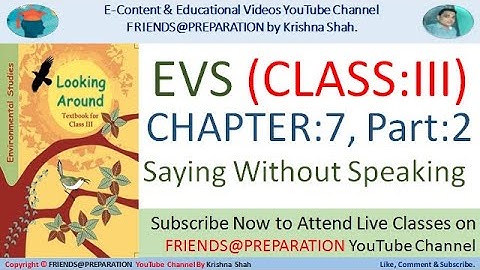 Saying Without Speaking Chapter 7 : Part 2 | Class 3 EVS