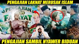 Pengajian Laknat Merusak Agama Islam, Habis Ngaji Langsung Icikiwir