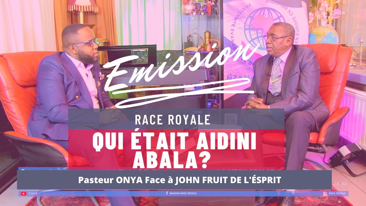 QUI ÉTAIT AIDINI ABALA? - L'HISTOIRE DE L'ÉGLISE DU RÉVEIL AU CONGO - PAST. ONYA | RACE ROYALE