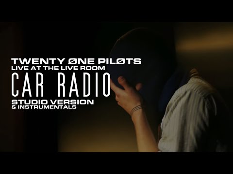 Twenty One Pilots - Car Radio