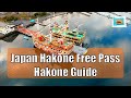 Hakone Free Pass | Hakone guide