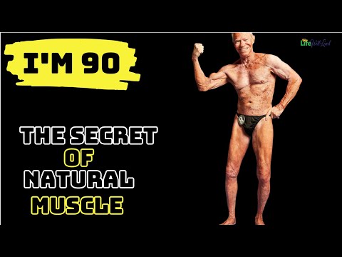 World&#39;s Oldest Bodybuilder  : The Secret of Natural Muscle Enhancement Through Nutrition